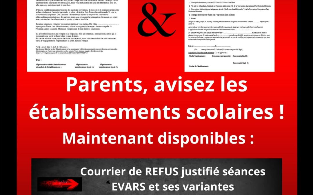 Courrier de refus à la participation aux séances d’Éducation à la Vie Affective Relationnelle et à la Sexualité et ses variantes + Avis d’engagement de responsabilité 2024 Parents En Colère